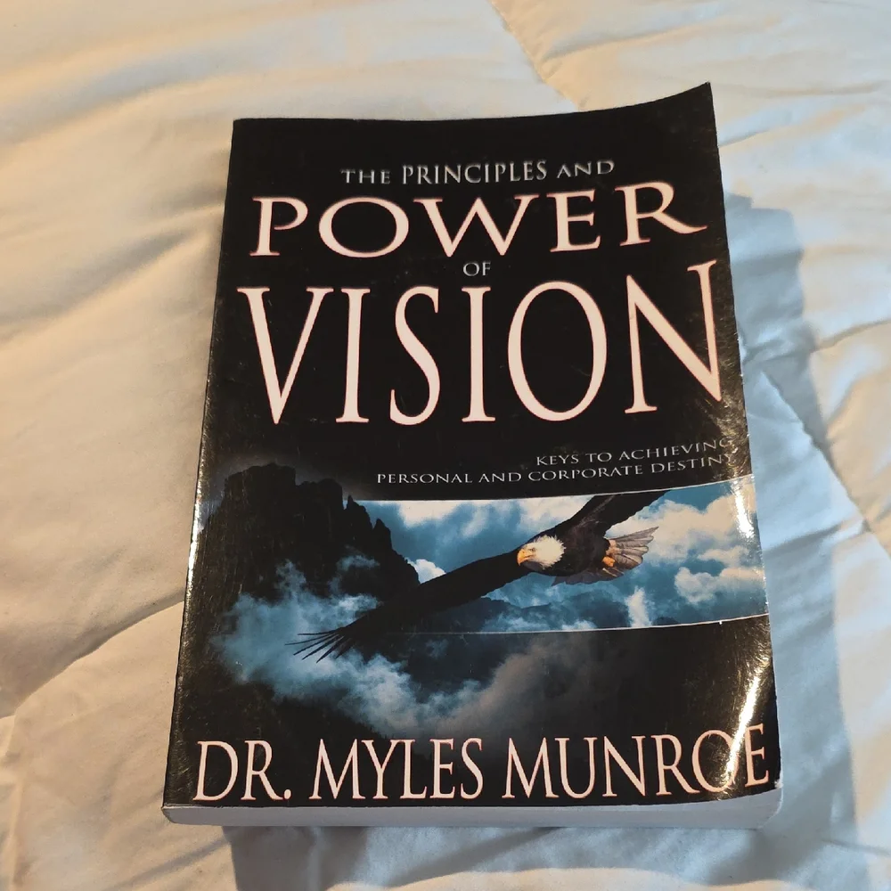 The Principles and Power of Vision by Dr. Myles Munroe - Black Cover